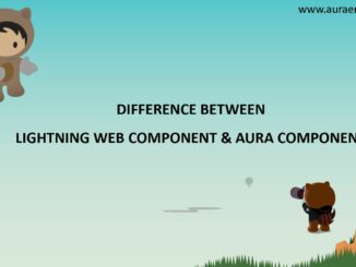 Difference between Lightning web component and aura component